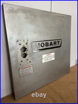Genuine Hobart panel 00-291943-0004 OR 0003 WITH SWITCH OPENING WE SHIP