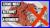 How_To_Grind_Meat_Without_Using_A_Meat_Grinder_01_irk